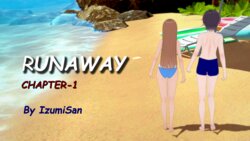 [IzumiSan] Runaway (Chapter 1-12.1) (Ongoing)